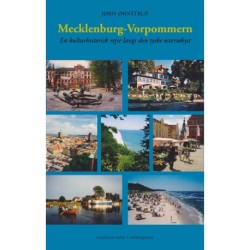 Ned gennem Mecklenburg-Vorpommern: En kulturhistorisk rejse langs den tyske østersøkyst