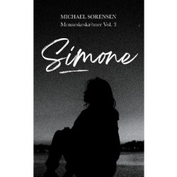 Simone: Menneskeskæbner Vol. 3