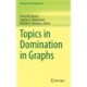 Topics in Domination in Graphs