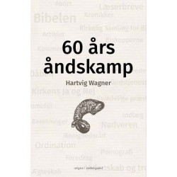 60 ÅRS ÅNDSKAMP