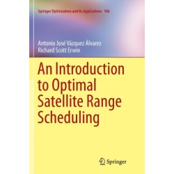 An Introduction to Optimal Satellite Range Scheduling