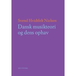 Dansk musikteori og dens ophav