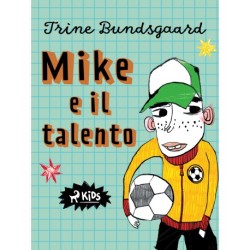 Mike e il talento