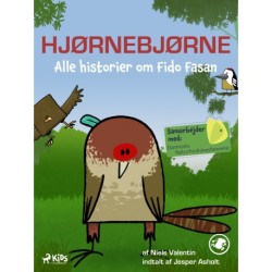Hjørnebjørne - Alle historier om Fido Fasan