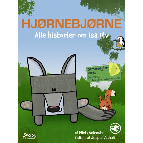 Hjørnebjørne - Alle historier om Isa Ulv