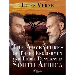 The Adventures of Three Englishmen and Three Russians in South Africa
