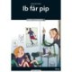 Ib får pip, Læs lydret 3