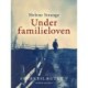 Sværkeslægten. 5. Under familieloven