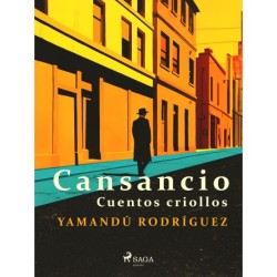 Cansancio - cuentos criollos