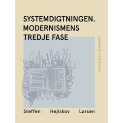 Systemdigtningen. Modernismens tredje fase