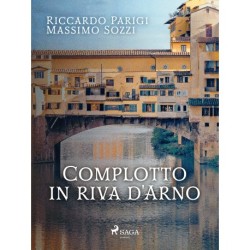 Complotto in riva d'Arno