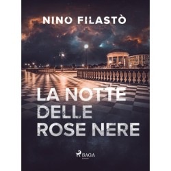 La notte delle rose nere