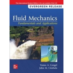 Fluid Mechanics: Fundamentals and Applications: 2024 Release ISE