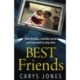 Best Friends: A race against time in this heart-stopping thriller