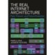 The Real Internet Architecture: Past, Present, and Future Evolution