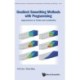 Gradient Smoothing Methods With Programming: Applications To Fluids And Landslides