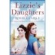 Lizzie's Daughters: Intrigue, danger and excitement in 1950's London