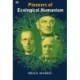 Pioneers Of Ecological Humanism