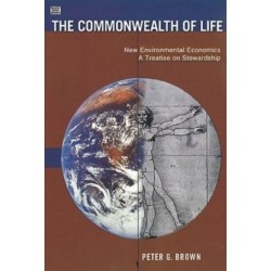 The Commonwealth of Life: Economics for a Flourishing Earth (Second Edition)