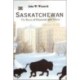 Saskatchewan: The Roots of Discontent and Progress