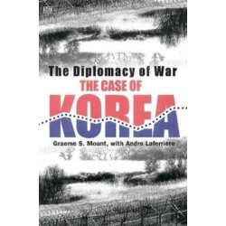 The Diplomacy of War: The Case of Korea