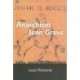 The Anarchism of Jean Grave: Editor, Journalist and Militant