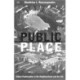 The Public Place: Citizen Participation in the Neighbourhood and the City