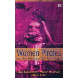 Women Pirates & the Politics of the Jolly Roger