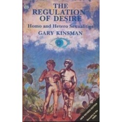 Regulation of Desire: Homo and Hetero Sexualities