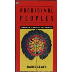 Aboriginal Peoples: Towards Self-government