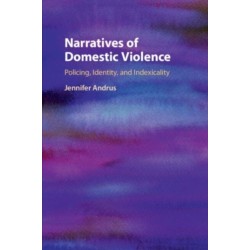 Narratives of Domestic Violence: Policing, Identity, and Indexicality