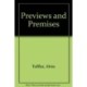 Previews and Premises