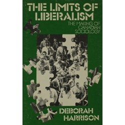 Limits of Liberalism: Making of Canadian Sociology