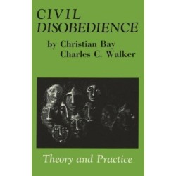 Civil Disobedience: Theory and Practice