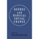 Quebec and Radical Social Change