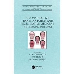 Reconstructive Transplantation and Regenerative Medicine: The Emerging Interface