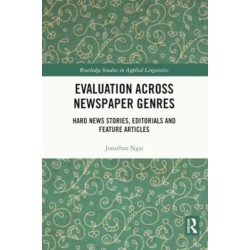 Evaluation Across Newspaper Genres: Hard News Stories, Editorials and Feature Articles