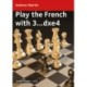 Play the French with 3...dxe4