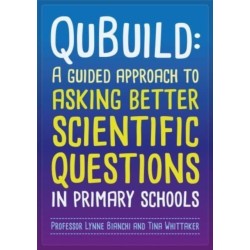 Qubuild: A Guided Approach to Asking Better Scientific Questions in Primary Schools