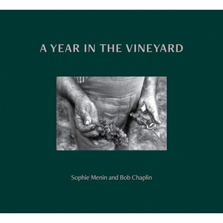 A Year in the Vineyard