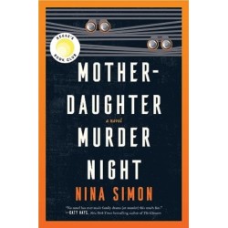 Mother-Daughter Murder Night: A Novel
