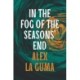 In the Fog of the Seasons' End