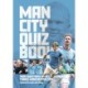 Manchester City FC Quiz Book