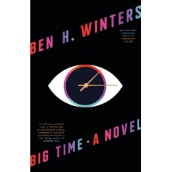 Big Time : A Novel: A Novel