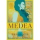 Medea: A Novel