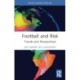 Football and Risk: Trends and Perspectives