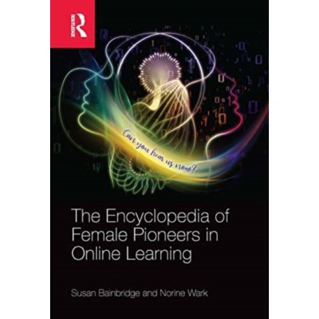 The Encyclopedia of Female Pioneers in Online Learning