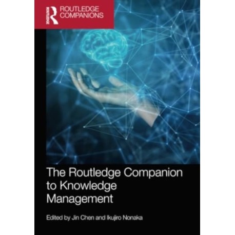 The Routledge Companion to Knowledge Management