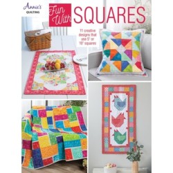 Fun with Squares: 11 Creative Designs That Use 5" or 10" Squares