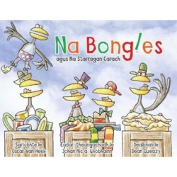 Na Bongles agus Na Starragan Carach